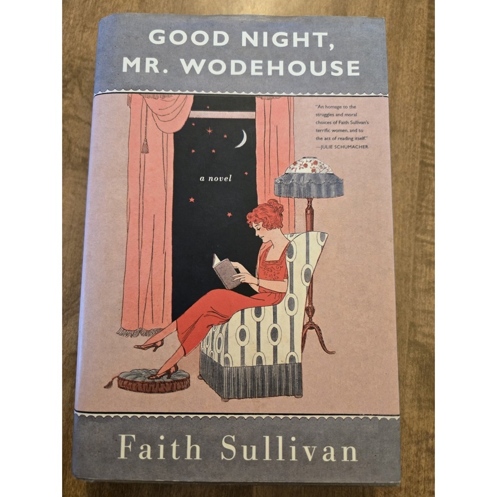 Good Night, Mr. Wodehouse: A Novel Faith Sullivan Signed By Author Hardcover HC